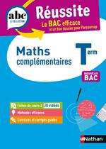 Maths complémentaires Terminale - ABC Réussite - Bac 2026 - Enseignement optionnel Tle - Cours, Méthode, Exercices - EPUB