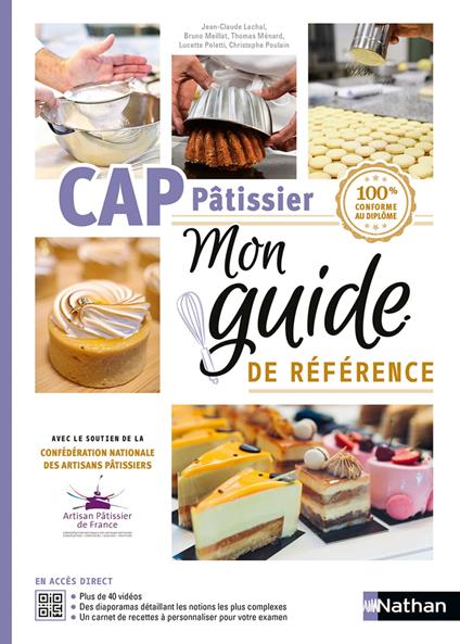 Mon guide de référence (ePub) - CAP Pâtissier - 100% conforme au diplôme