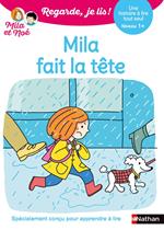 Regarde je lis ! Une histoire à lire tout seul - Mila fait la tête Niveau 1+