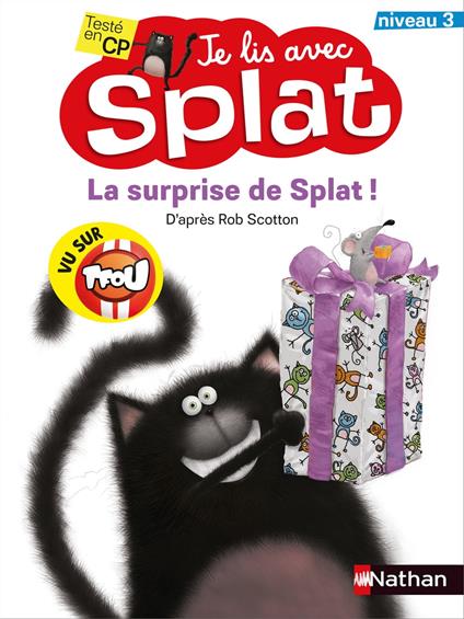 Je lis avec Splat : la surprise de Splat - Lecture CP Niveau 3 - Rob Scotton - ebook
