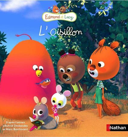 Edmond & Lucy - L'oisillon - les albums de la série TV - dès 4 ans - Marc Boutavant,Astrid Desbordes,Eva Grynszpan - ebook