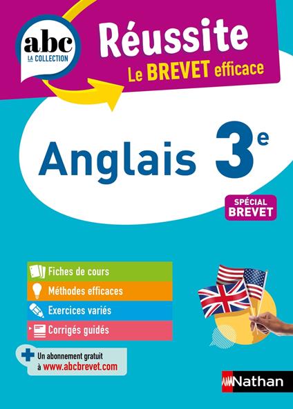 Anglais 3e - ABC Réussite - Le Brevet efficace - Cours, Méthode, Exercices - Brevet 2026 - EPUB
