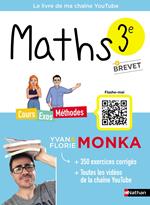 Maths 3e avec Yvan & Florie Monka - Brevet - Le livre de ma chaîne Youtube - Programme de Troisième - 2025-2026 - EPUB