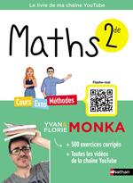 Maths 2de avec Yvan & Florie Monka - Le livre de ma chaîne Youtube - Programme de Seconde - 2025-2026 - EPUB