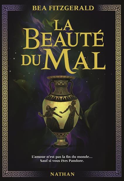 La Beauté du Mal - Une belle histoire d'amour grumpy x sunshine - Dès 14 ans - Bea Fitzgerald,Anne Guitton - ebook
