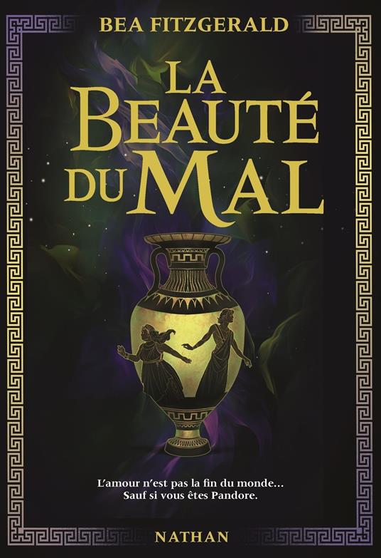 La Beauté du Mal - Une belle histoire d'amour grumpy x sunshine - Dès 14 ans - Bea Fitzgerald,Anne Guitton - ebook