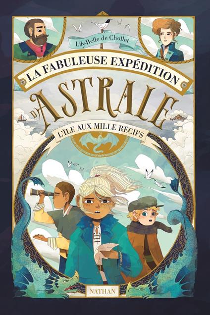 Astrale et les fabuleuses créatures - Lily-Belle de Chollet,Chevalier Gambette - ebook