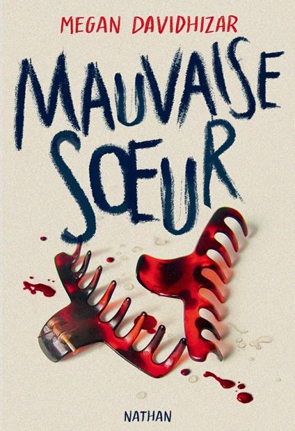 Mauvaise soeur - un thriller implacable pour ados - Megan Davidhizar,Julie LOPEZ - ebook