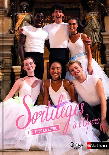 Sortilèges à l'Opéra - Tome 01 Tous en scène - Elizabeth Barféty,Cotton Wood - ebook