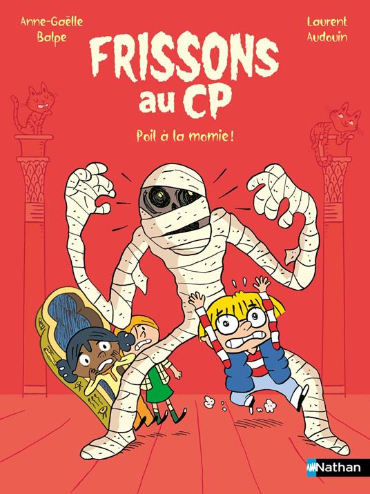 Frissons au CP - Poil à la momie - Dès 6 ans - Livre numérique - Anne-Gaëlle Balpe,Laurent Audouin - ebook