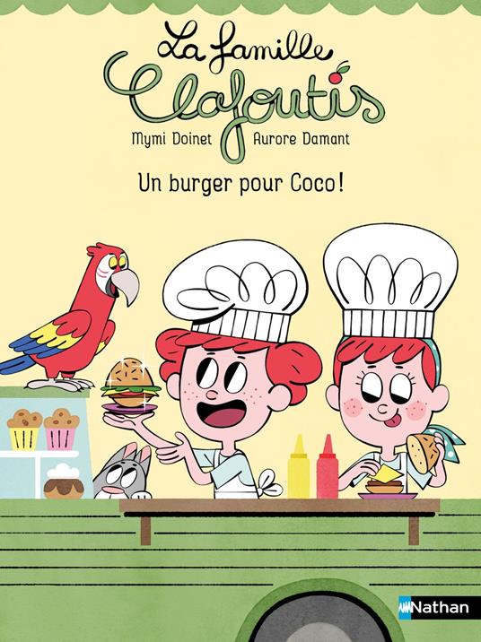 La famille Clafoutis : un burger pour Coco ! - Lune Bleue - Dès 6 ans - Mymi Doinet,Aurore Damant - ebook