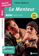 Le Menteur de Corneille - BAC Français 1re 2025 - Parcours : Mensonge et comédie - voies générale et technologique - édition intégrale prescrite