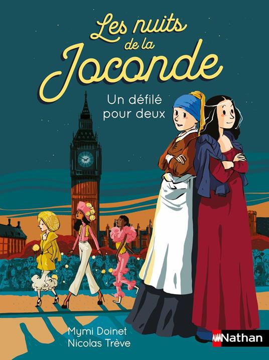 Les nuits de la Joconde - Un défilé pour deux Joconde - Premiers romans - Dès 7 ans - Mymi Doinet,Nicolas Trève - ebook