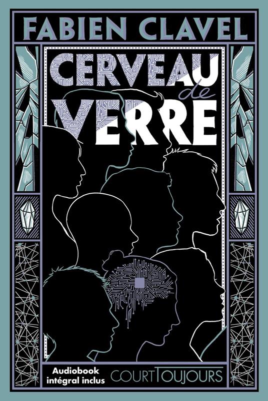 Court toujours : Cerveau de verre - Une dystopie poétique sur la liberté de penser - dès 13 ans - Fabien Clavel - ebook