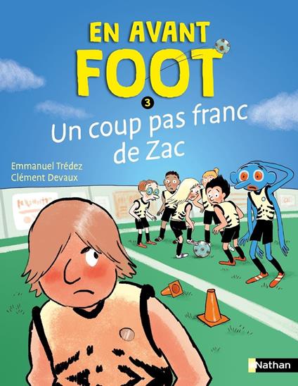 En avant foot - Un coup pas franc de Zac - Emmanuel Trédez,Clément Devaux - ebook