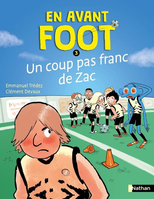 En avant foot - Un coup pas franc de Zac - Emmanuel Trédez,Clément Devaux - ebook