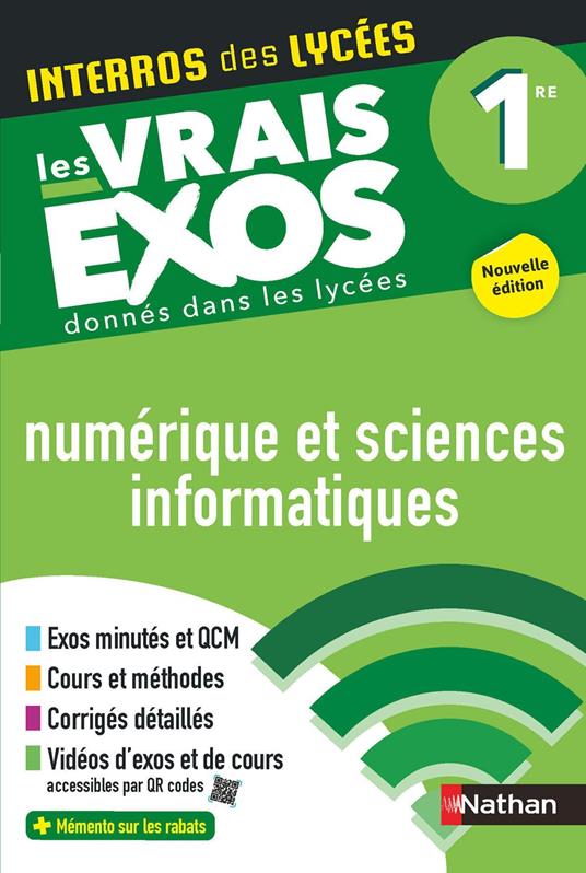 NSI (Numérique et Sciences Informatiques) Première - Interros des lycées 1re - Les vrais exos du BAC - + de 100 exercices avec corrigés détaillés - Bac 2026 - EPUB