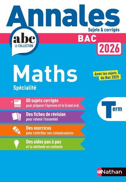 Annales ABC du BAC 2026 - Maths Tle - Sujets et corrigés - Enseignement de spécialité Terminale - Epreuve finale - Corrigé - EPUB