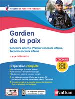 Gardien de la paix 2025-2026 - Catégorie B (Intégrer la fonction publique) - Préparation complète aux concours externe et interne - EPUB