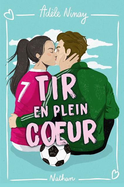 Tir en plein coeur - Adèle Ninay - ebook