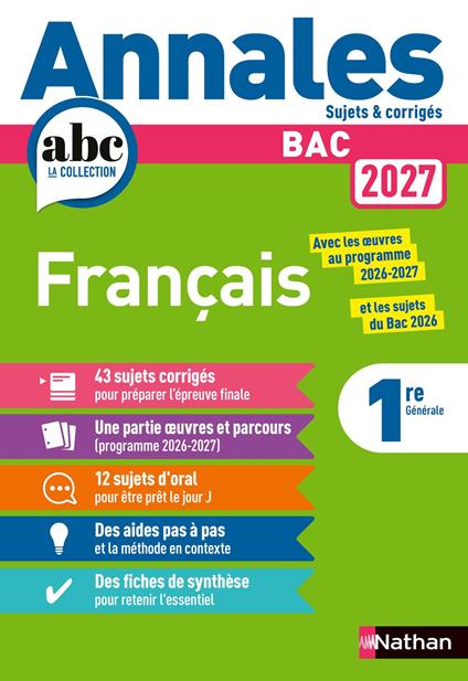 Annales ABC du BAC 2027 - Français Première Générale - 43 sujets corrigés, oeuvres et parcours 2026-2027, 12 sujets d'oral et préparation complète à l'épreuve anticipée - EPUB