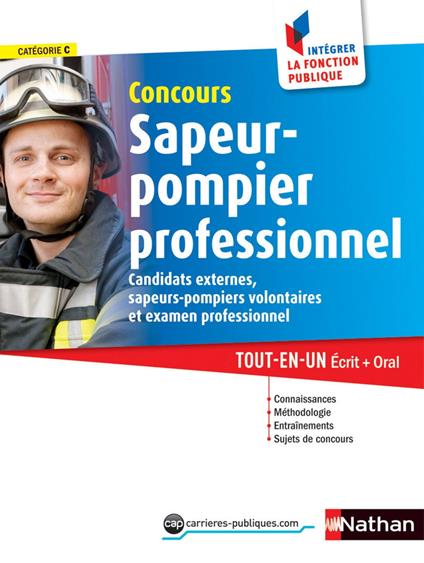 Concours Sapeur-pompier professionnel - CatégorieC : ePub 3 FL Intégrer la fonction publique