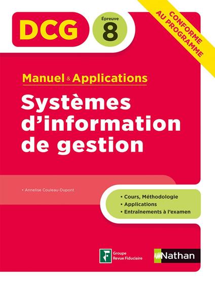 Systèmes d'information de gestion - DCG Epreuve 8 - Manuel et applications (Epub 3RF) - 2020