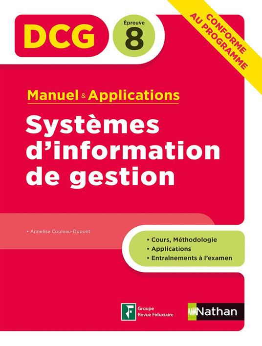 Systèmes d'information de gestion - DCG Epreuve 8 - Manuel et applications (Epub 3RF) - 2020