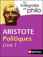 Aristote Politique livre 1- Les intégrales de philo