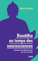 Bouddha au temps des neurosciences