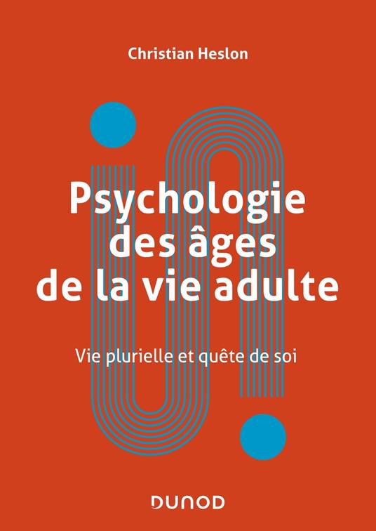 Psychologie des âges de la vie adulte