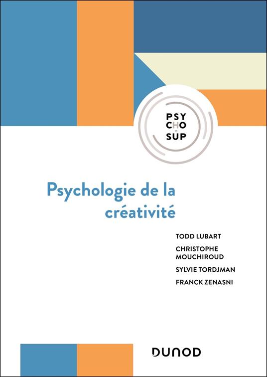 Psychologie de la créativité - 3e éd.