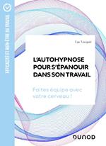 L'autohypnose pour s'épanouir dans son travail