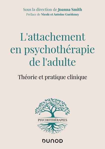 L'attachement en psychothérapie de l'adulte