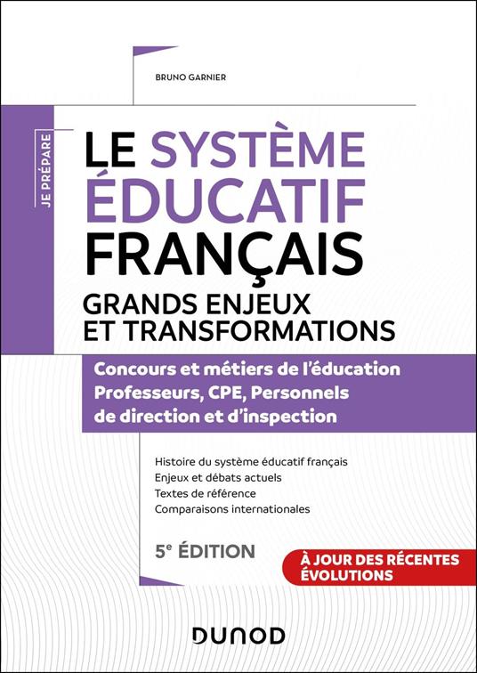Le système éducatif français - 5e éd. - Grands enjeux et transformations