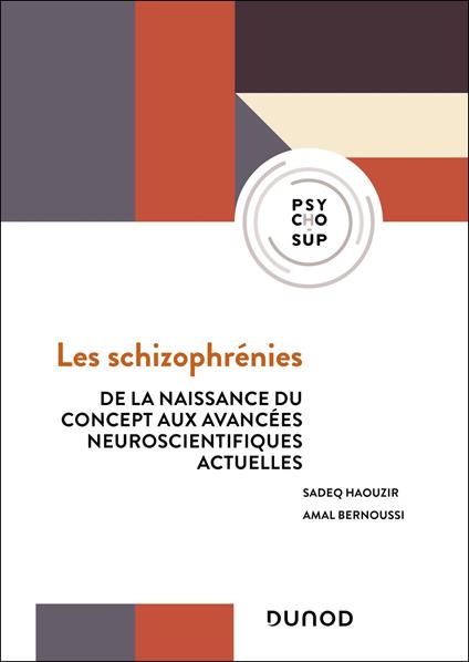 Les schizophrénies - 4e éd.