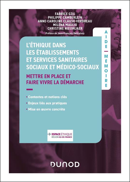 L'éthique dans les établissements et services sanitaires, sociaux et médico-sociaux