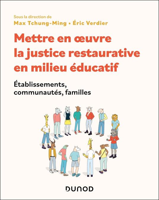 Mettre en oeuvre la justice restaurative en milieu éducatif