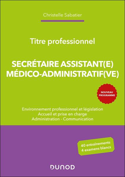 Titre professionnel Secrétaire Assistant(e) Médico-admistratif(ve) - 2e éd.