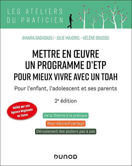 Mettre en oeuvre un programme d'ETP pour mieux vivre avec un TDAH - 2e éd.