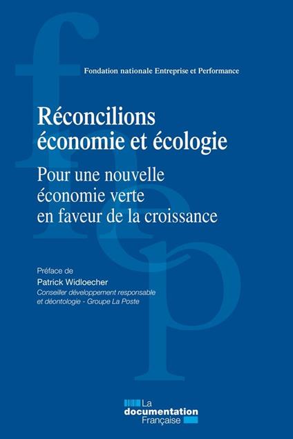 Réconcilions économie et écologie