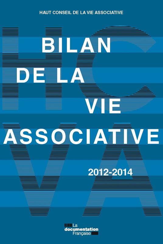 Bilan de la vie associative 2012-2014