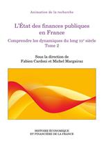 L’État des finances publiques en France (tome 2)