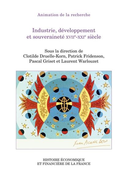 Industrie, développement et souveraineté XVIIe-XXIe siècle