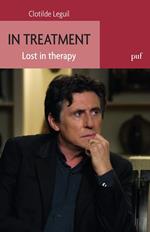 In treatment. Lost in therapy