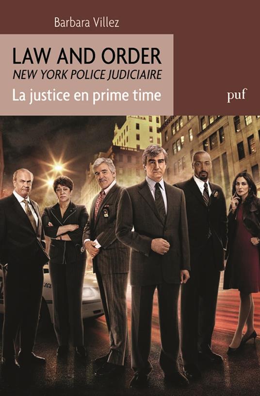 Law and Order. La justice en prime time
