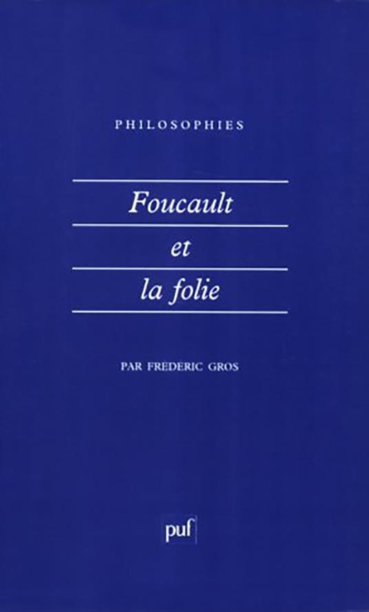 Foucault et la folie