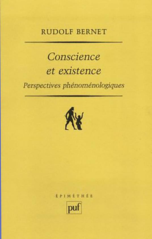 Conscience et existence : Perspectives phénoménologiques