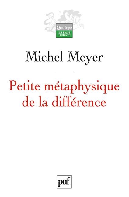 Petite métaphysique de la différence