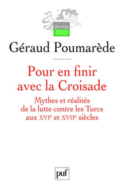 Pour en finir avec la Croisade